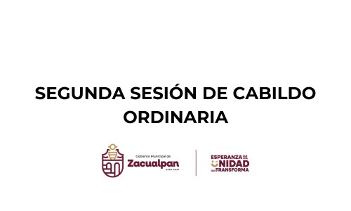 SEGUNDA SESIÓN DE CABILDO ORDINARIA