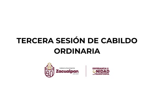 TERCERA SESIÓN DE CABILDO ORDINARIA