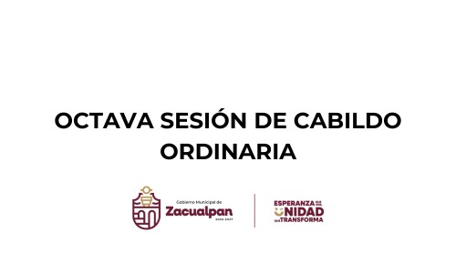 OCTAVA SESIÓN DE CABILDO ORDINARIA
